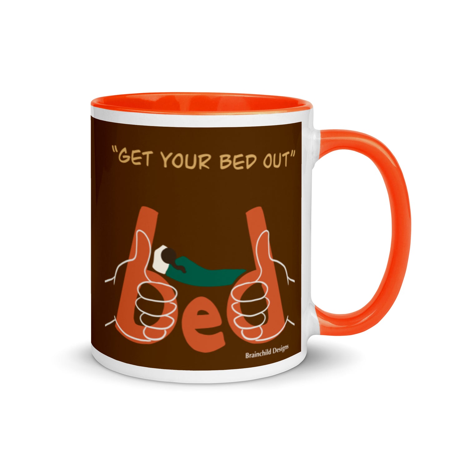 Get your "Bed" out - Brainchild Designs